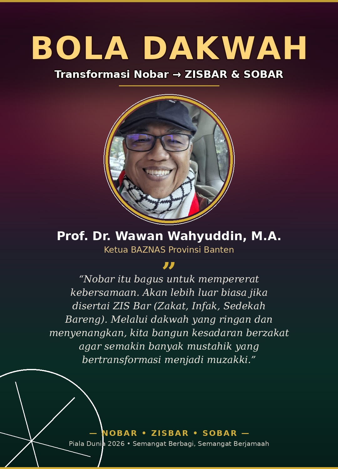 Bola Dakwah: Nobar Jadi Zisbar dan Sobar
