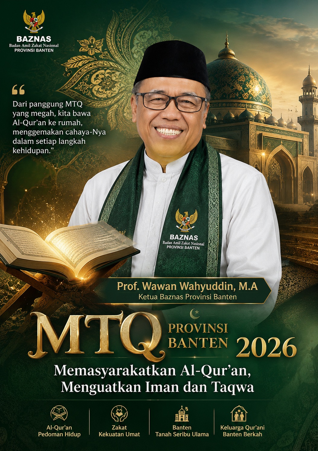 MTQ Provinsi Banten 2026: Membumikan Al-Qur’an, Menguatkan Iman dan Taqwa